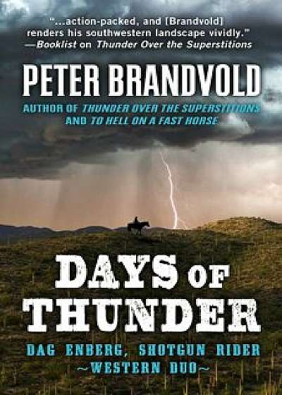Days of Thunder, Hardcover/Peter Brandvold
