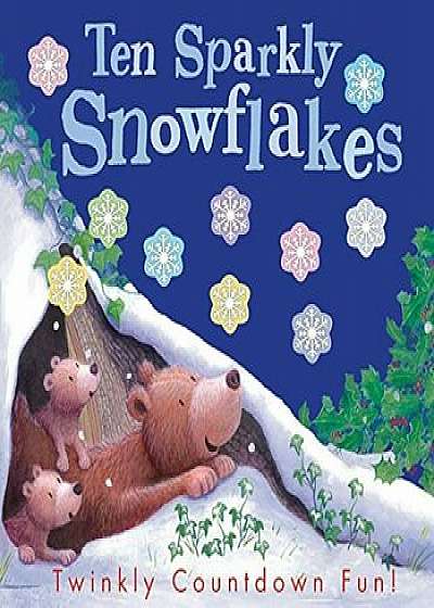 Ten Sparkly Snowflakes, Paperback/Tiger Tales