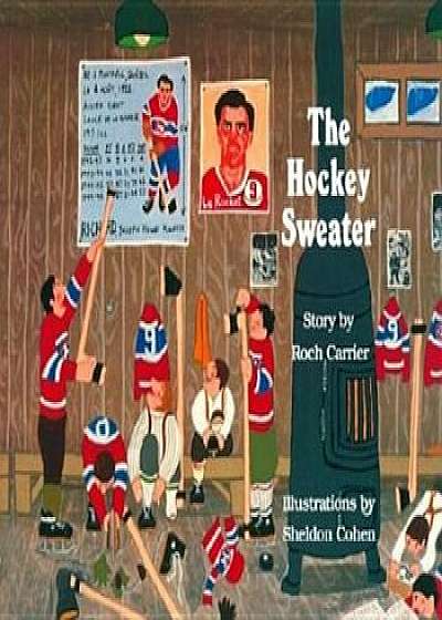 The Hockey Sweater, Paperback/Roch Carrier