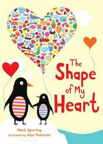 The Shape of My Heart, Hardcover/Mark Sperring