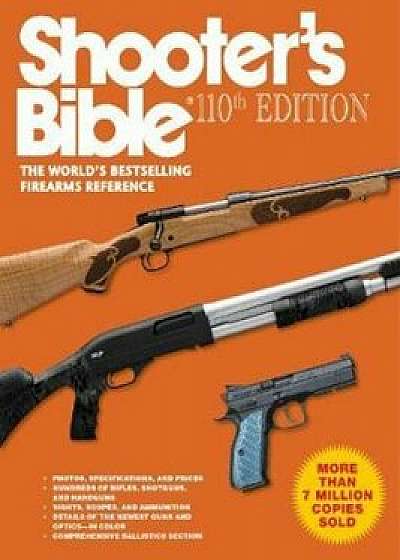 Shooter's Bible, 110th Edition, Paperback (110th Ed.)/Jay Cassell
