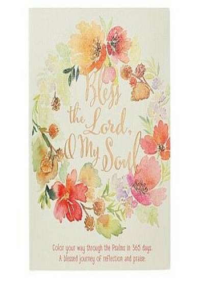 Bless the Lord, O My Soul - Coloring Devotional, Paperback/***