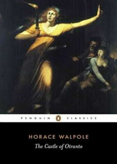 The Castle of Otranto, Paperback/Horace Walpole