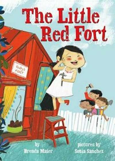 The Little Red Fort, Hardcover/Brenda Maier