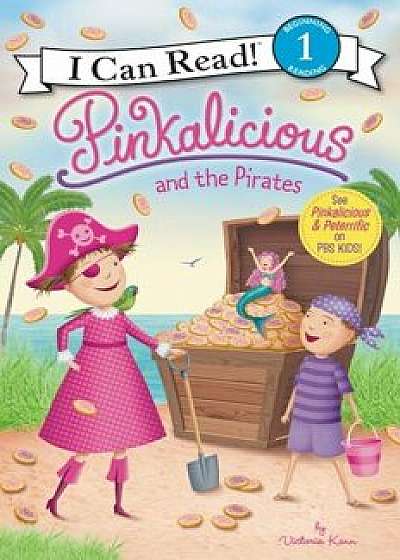 Pinkalicious and the Pirates, Hardcover/Victoria Kann