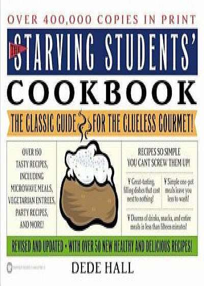 The Starving Students Cookbook, Paperback/Dede Hall