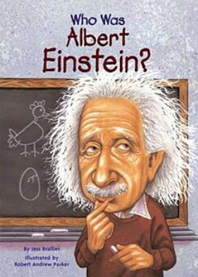 Who Was Albert Einstein', Hardcover/Jess Brallier