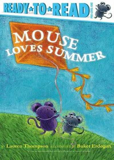 Mouse Loves Summer, Hardcover/Lauren Thompson