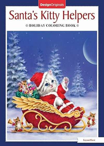 Santa's Kitty Helpers Holiday Coloring Book, Paperback/Kayomi Harai
