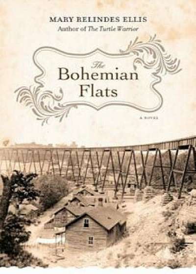 The Bohemian Flats, Paperback/Mary Relindes Ellis