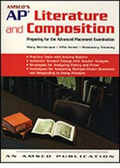 Amsco's AP Literature and Composition: Preparing for the Advanced Placement Examination, Paperback/Mary Bevilacqua