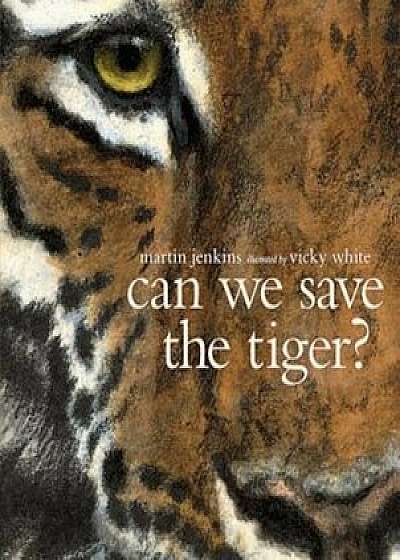 Can We Save the Tiger', Paperback/Martin Jenkins