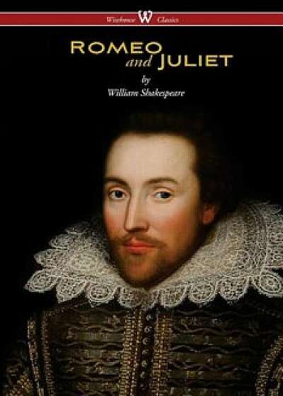 Romeo and Juliet (Wisehouse Classics Edition), Paperback/William Shakespeare