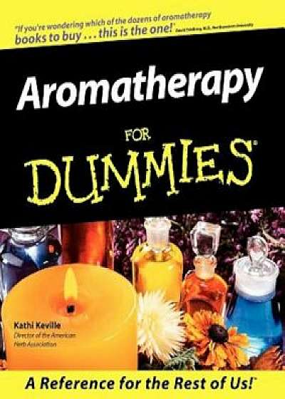Aromatherapy for Dummies, Paperback/Kathi Keville