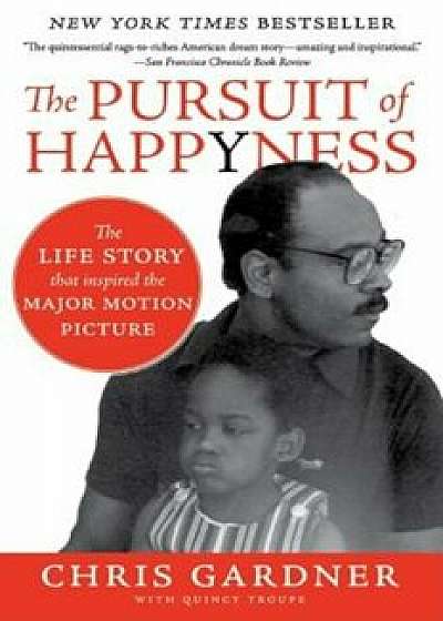 The Pursuit of Happyness, Paperback/Chris Gardner
