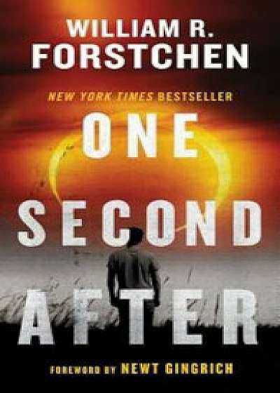 One Second After, Paperback/William R. Forstchen