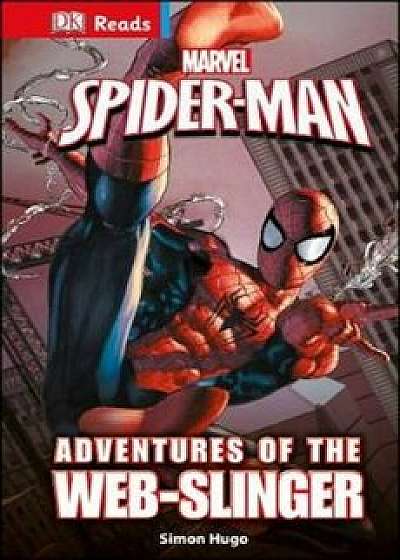 Marvels Spider-Man Adventures of the Web-Slinger/Simon Hugo