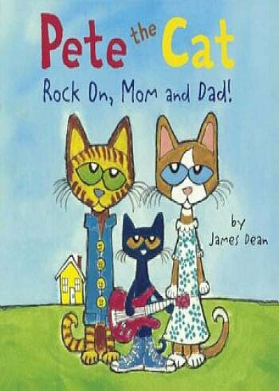 Rock On, Mom and Dad!, Hardcover/James Dean