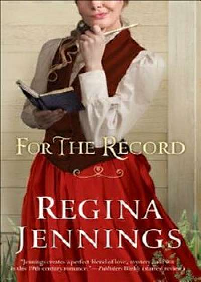 For the Record, Paperback/Regina Jennings