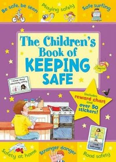 The Childrens Book of Keeping Safe/Sophie Giles