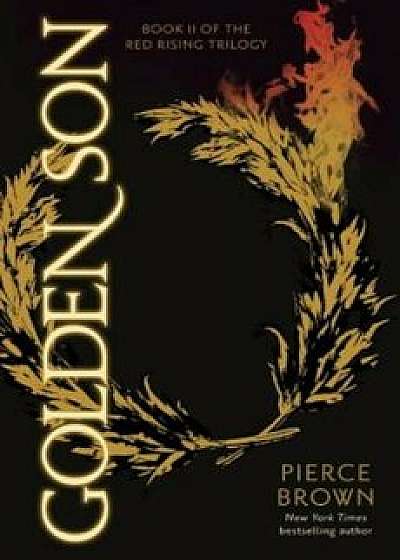 Golden Son: Book 2 of the Red Rising Saga, Hardcover/Pierce Brown
