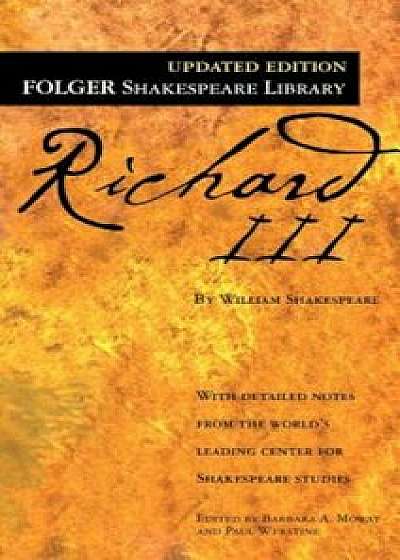 The Tragedy of Richard III, Paperback/William Shakespeare