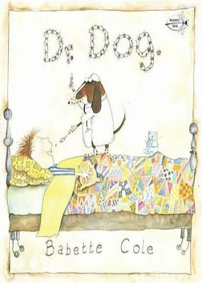 Dr. Dog, Paperback/Babette Cole