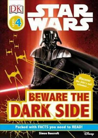 DK Readers L4: Star Wars: Beware the Dark Side, Paperback/Simon Beecroft