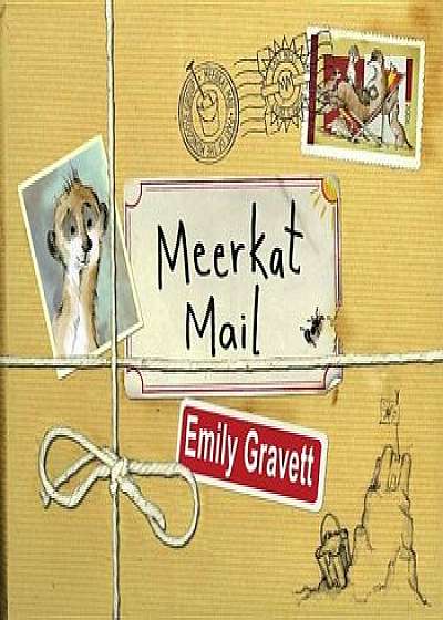 Meerkat Mail, Hardcover/Emily Gravett