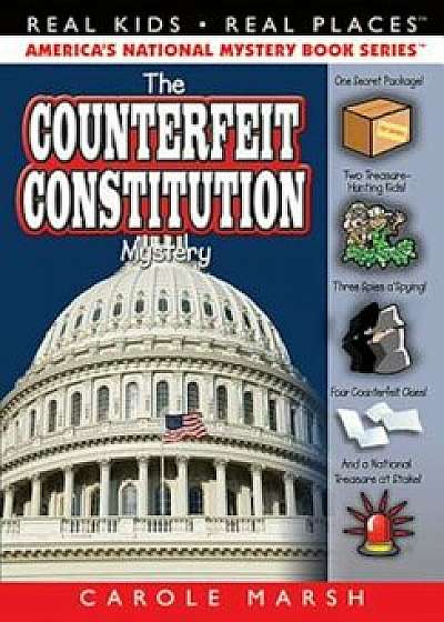 The Counterfeit Constitution Mystery, Paperback/Carole Marsh