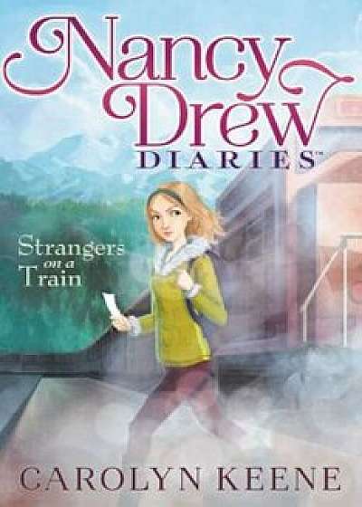 Strangers on a Train, Paperback/Carolyn Keene