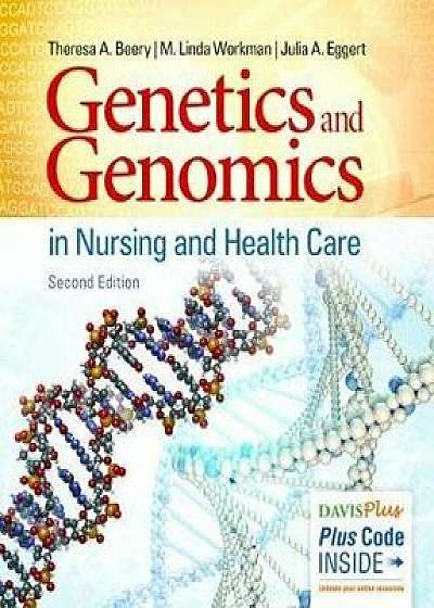 Genetics and Genomics in Nursing and Health Care (Revised), Paperback (2nd Ed.)/Theresa a. Beery