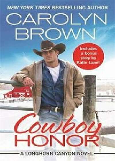 Cowboy Honor/Carolyn Brown
