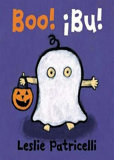 Boo! / Bu!, Hardcover/Leslie Patricelli