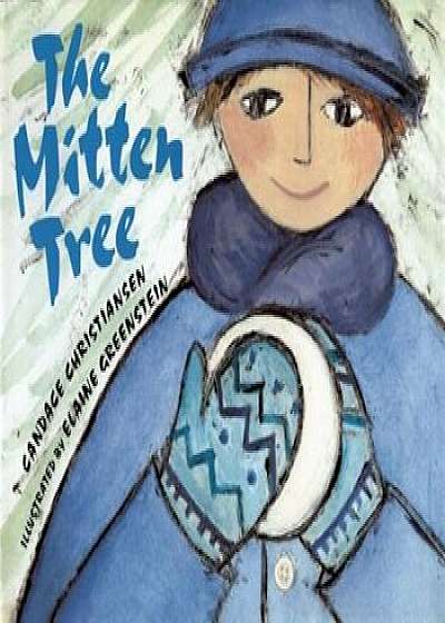 The Mitten Tree, Paperback/Candace Christiansen