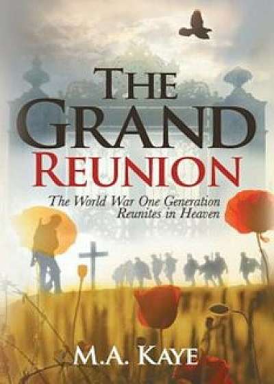 The Grand Reunion, Paperback/M. A. Kaye