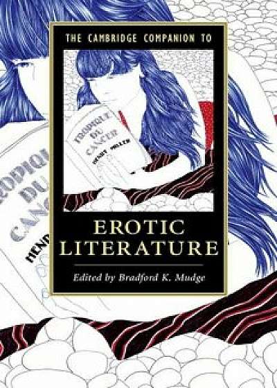 The Cambridge Companion to Erotic Literature, Paperback/Bradford K. Mudge