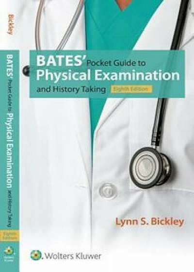 Bates' Pocket Guide to Physical Examination and History Taking, Paperback/Lynn S. Bickley