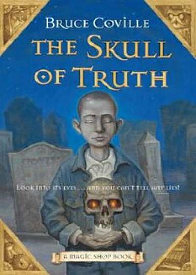 The Skull of Truth, Paperback/Bruce Coville