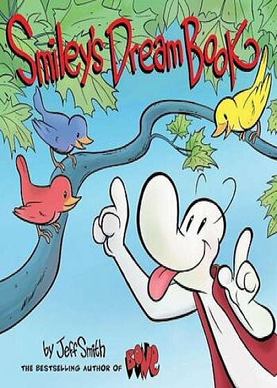 Smiley's Dream Book: From the Creator of Bone, Hardcover/Jeff Smith