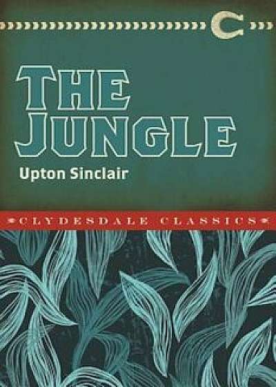 The Jungle, Paperback/Upton Sinclair