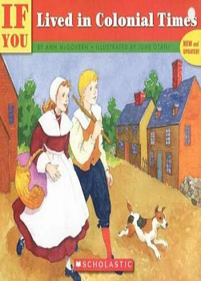 If You Lived in Colonial Times, Paperback/Ann McGovern