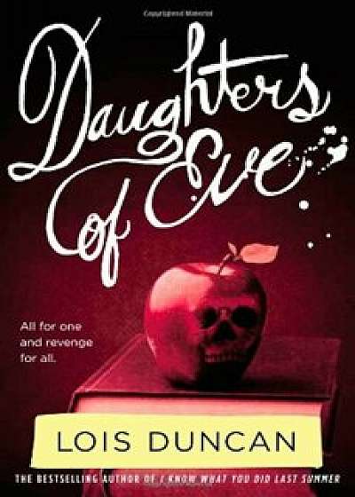 Daughters of Eve, Paperback/Lois Duncan