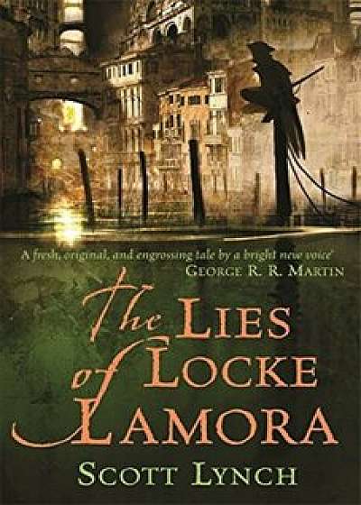 Lies Of Locke Lamora/Scott Lynch