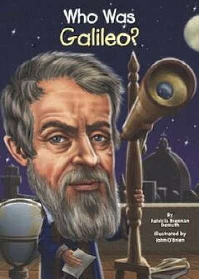 Who Was Galileo', Hardcover/Patricia Brennan Demuth