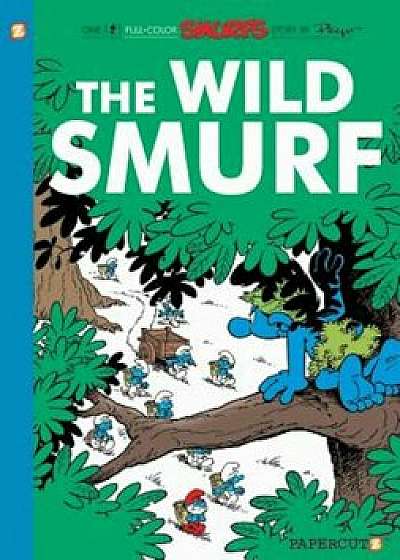 The Smurfs '21: The Wild Smurf, Paperback/Peyo
