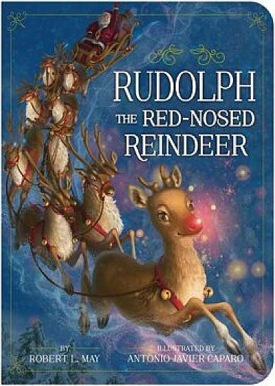 Rudolph the Red-Nosed Reindeer, Hardcover/Robert L. May