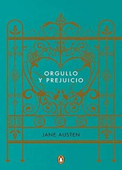 Orgullo y Prejuicio (Edicion Conmemorativa) / Pride and Prejudice (Commemorative Edition), Hardcover/Jane Austen