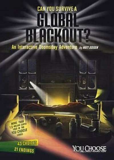 Can You Survive a Global Blackout': An Interactive Doomsday Adventure, Paperback/James Nathan