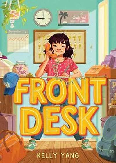 Front Desk, Hardcover/Kelly Yang